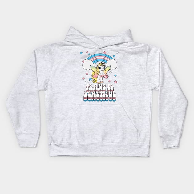 'Trans is beautiful' Unicorn Rainbow Kids Hoodie by DankFutura